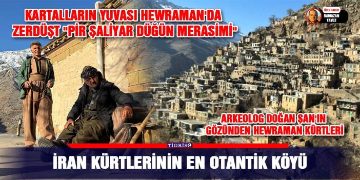 İRAN KÜRTLERİNİN EN OTANTİK KÖYÜ