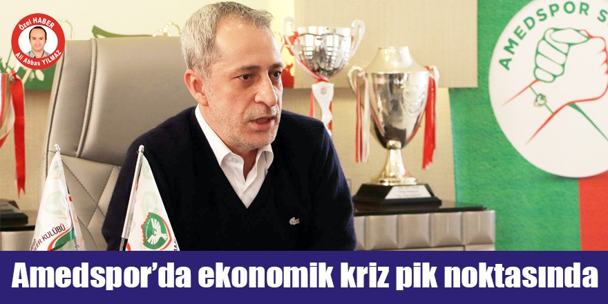 Amedspor’da ekonomik kriz pik noktasında