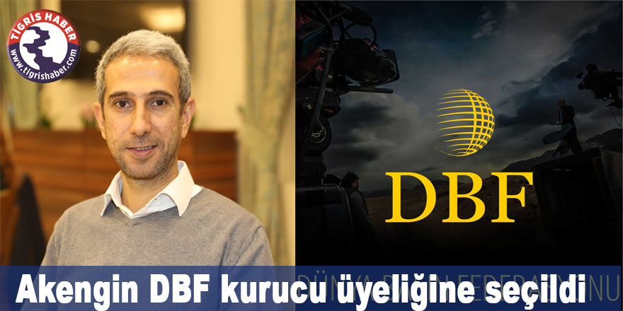 Akengin DBF kurucu üyeliğine seçildi