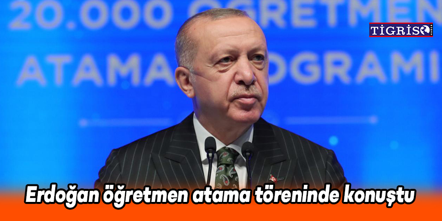 Erdoğan öğretmen atama töreninde konuştu