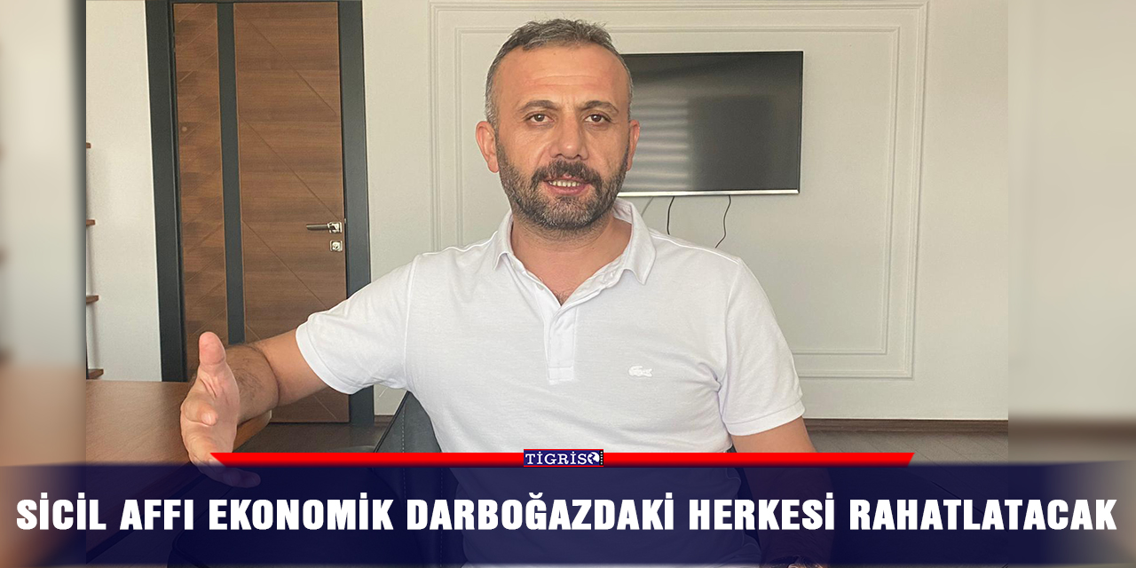 Sicil affı ekonomik darboğazdaki herkesi rahatlatacak