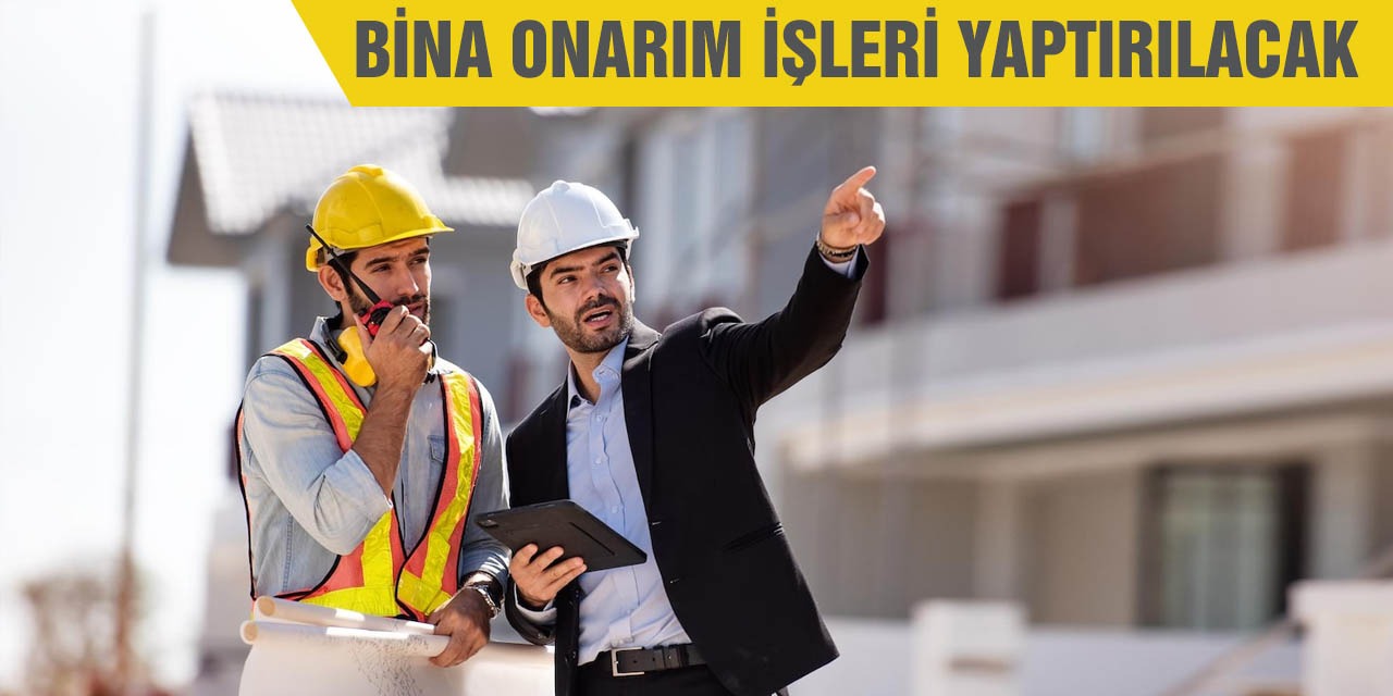 Bina onarım işleri yaptırılacak