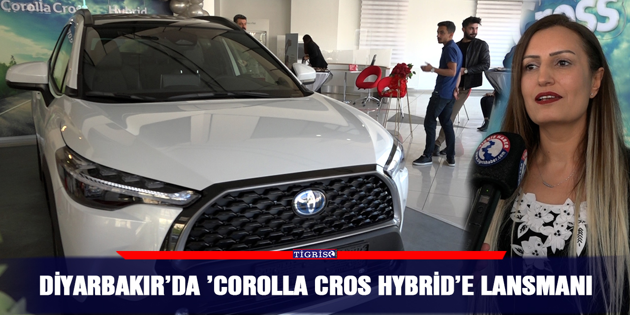 VİDEO - Diyarbakır’da ’Corolla Cros hybrid’e lansmanı