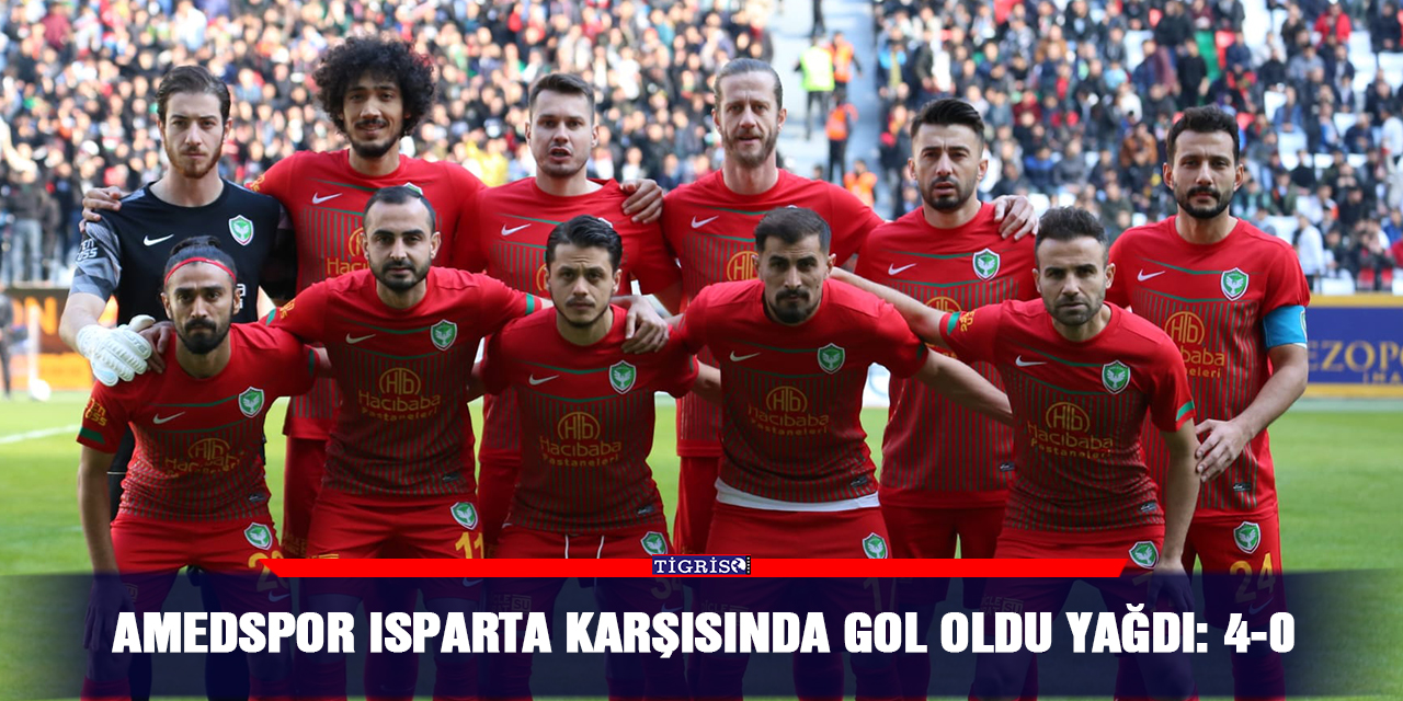 Amedspor Isparta karşısında gol oldu yağdı: 4-0