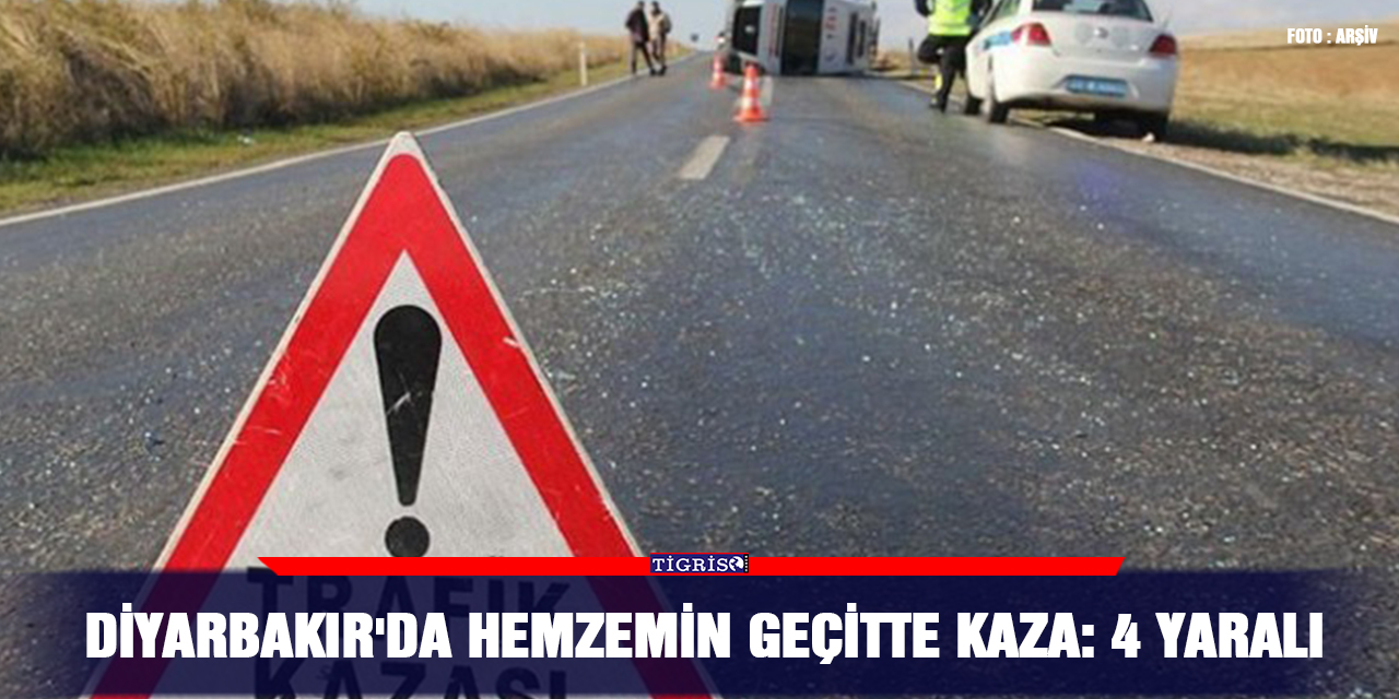 Diyarbakır'da hemzemin geçitte kaza: 4 yaralı