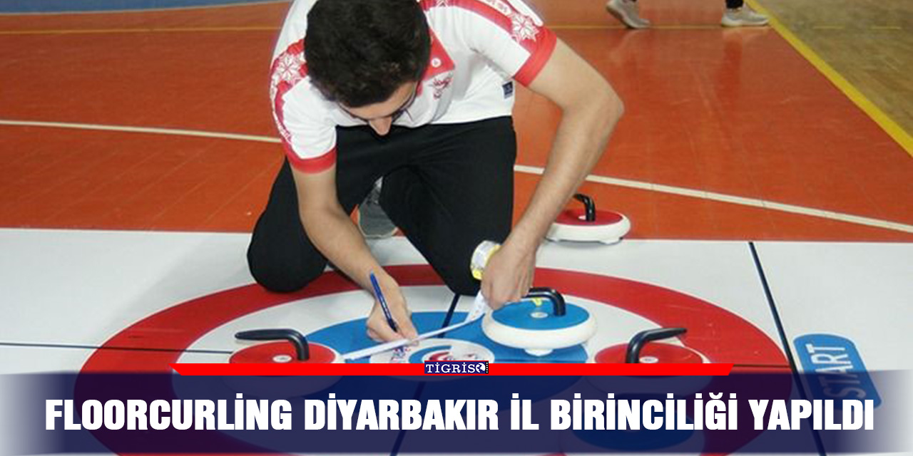 FloorCurling Diyarbakır İl Birinciliği yapıldı