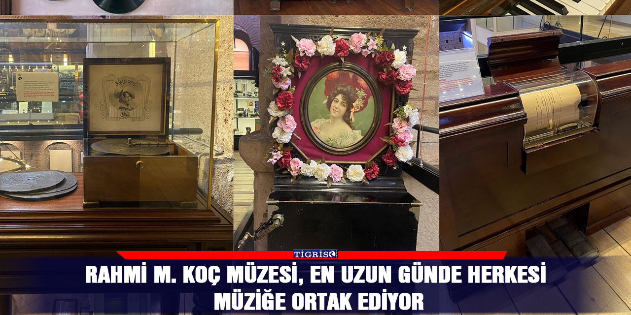 Rahmi M. Koç Müzesi, en uzun günde herkesi müziğe ortak ediyor