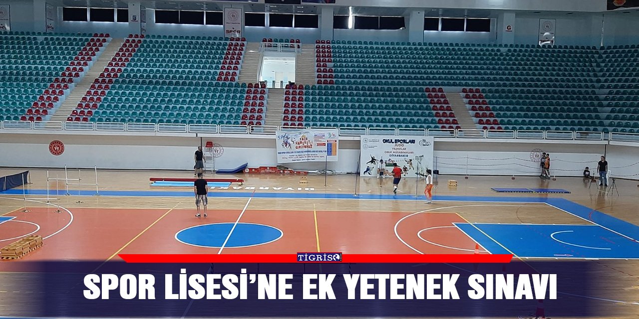 Spor Lisesi’ne ek yetenek sınavı