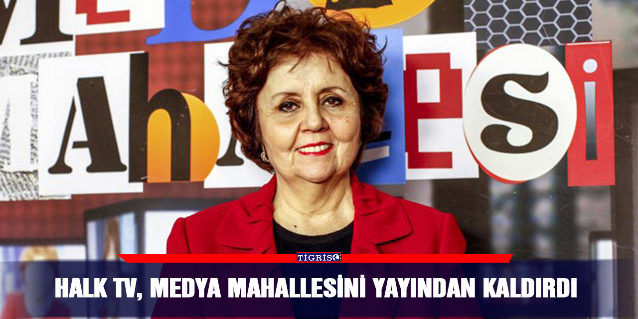 Halk TV, Medya Mahallesini yayından kaldırdı