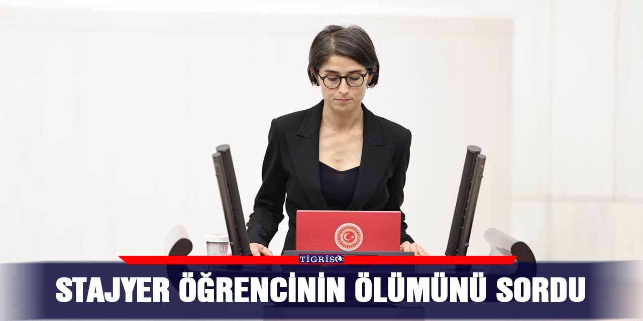 Stajyer öğrencinin ölümünü sordu