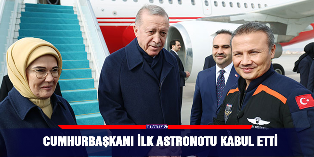 Cumhurbaşkanı ilk astronotu kabul etti