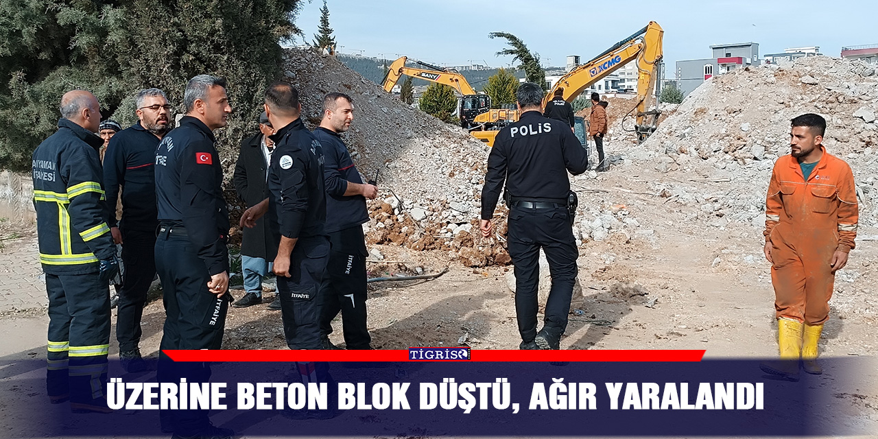 Üzerine beton blok düştü, ağır yaralandı