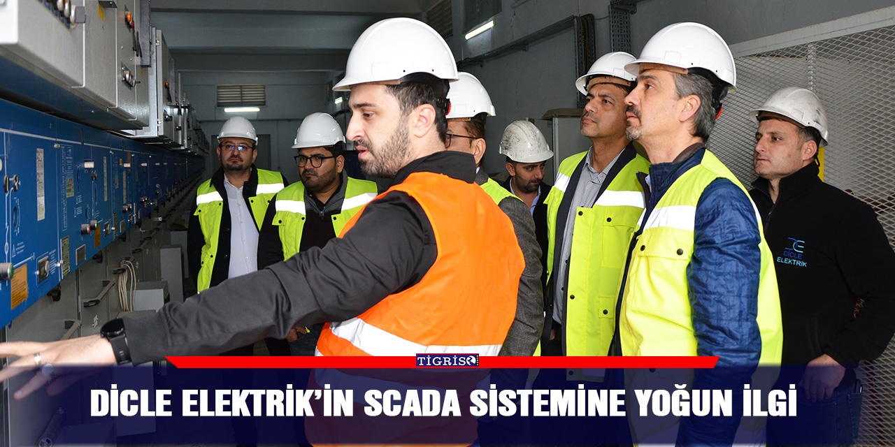 Dicle Elektrik’in SCADA sistemine yoğun ilgi