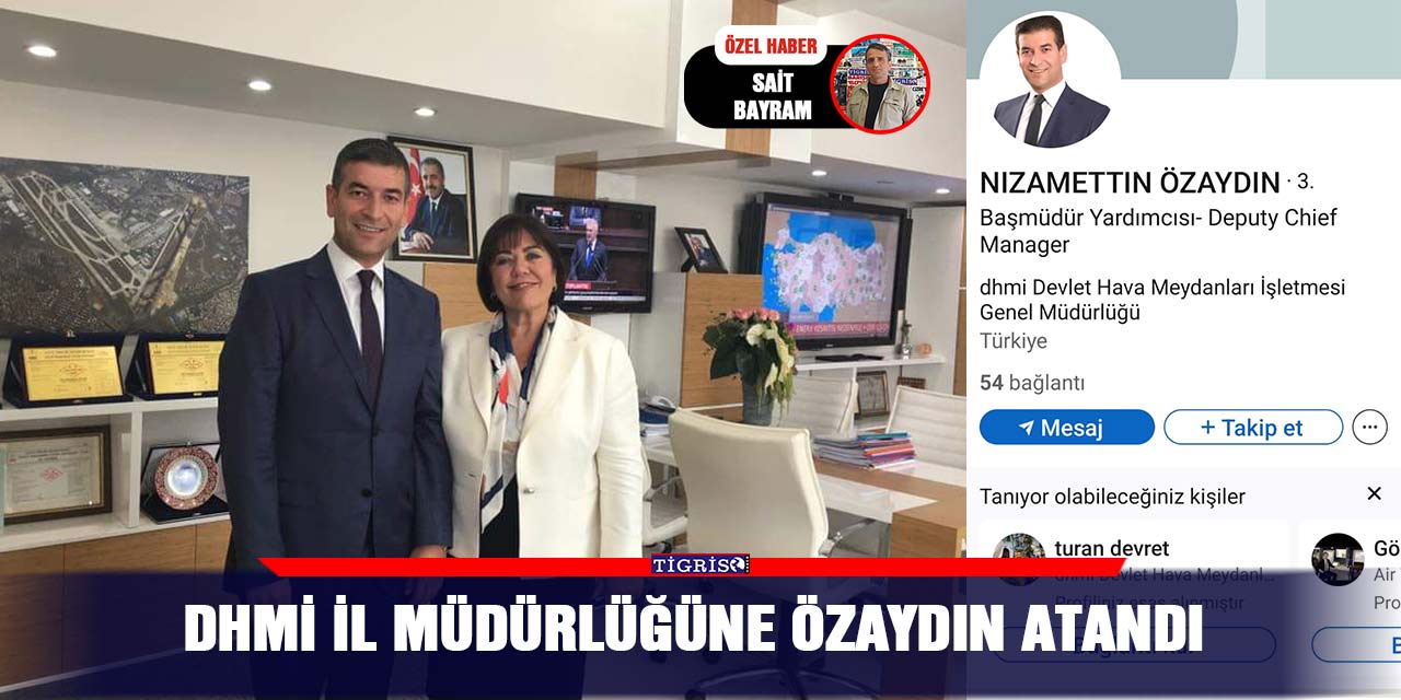 DHMİ İl Müdürlüğüne Özaydın atandı