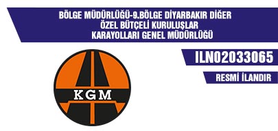 BÖLGE MÜDÜRLÜĞÜ-9.BÖLGE DİYARBAKIR DİĞER ÖZEL BÜTÇELİ KURULUŞLAR KARAYOLLARI GENEL MÜDÜRLÜĞÜ