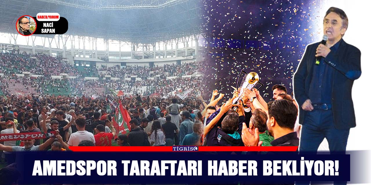 Amedspor taraftarı haber bekliyor!