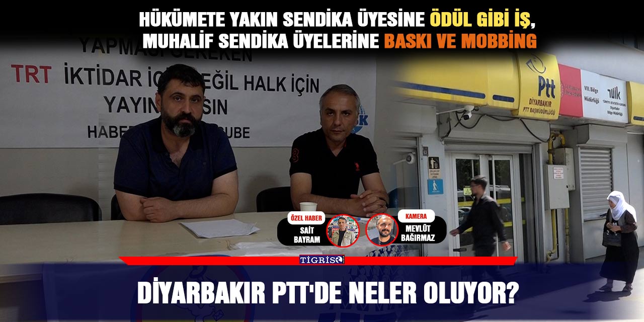 VİDEO - Diyarbakır PTT'de neler oluyor?