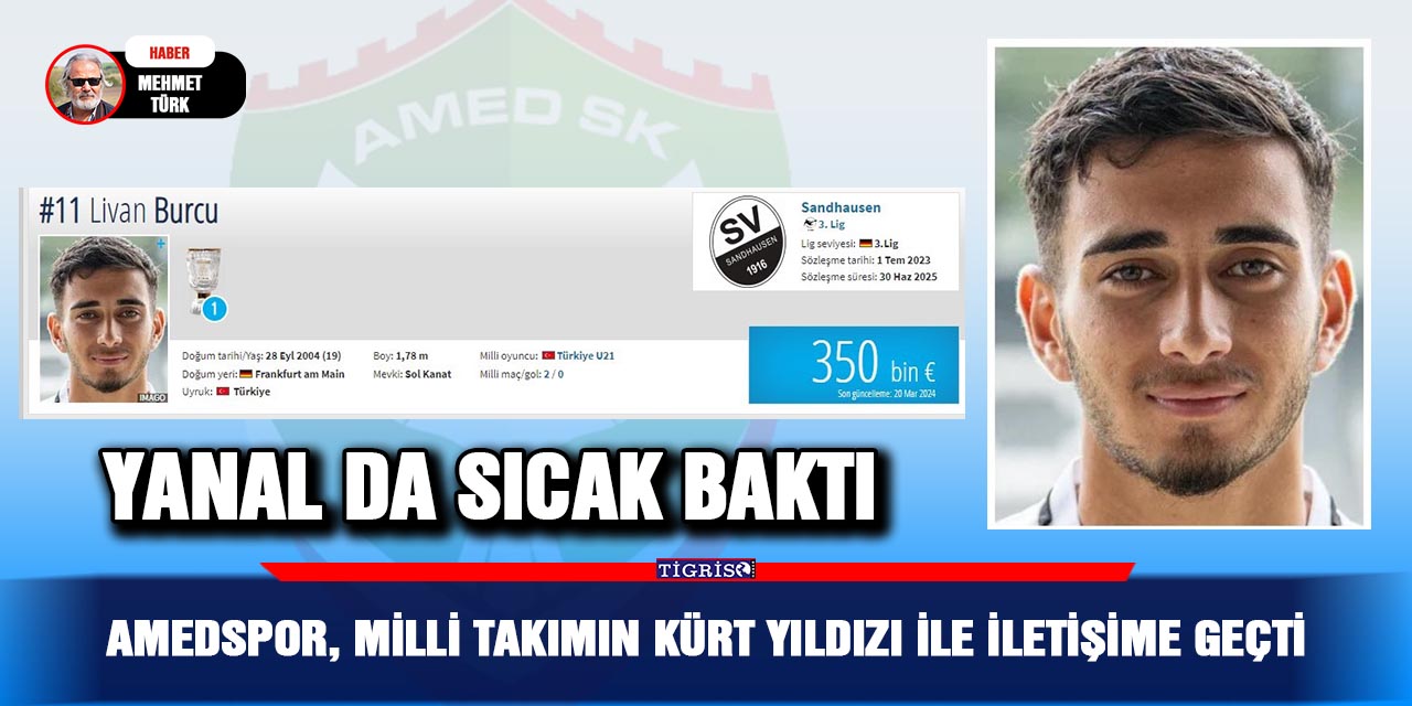 Amedspor, Milli Takımın Kürt yıldızı ile iletişime geçti