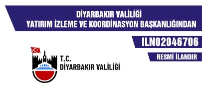 DİYARBAKIR VALİLİĞİ  YATIRIM İZLEME VE KOORDİNASYON BAŞKANLIĞINDAN