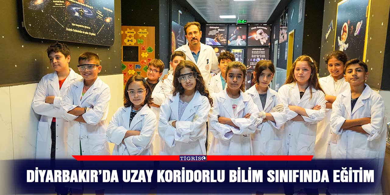 Diyarbakır’da uzay koridorlu bilim sınıfında eğitim