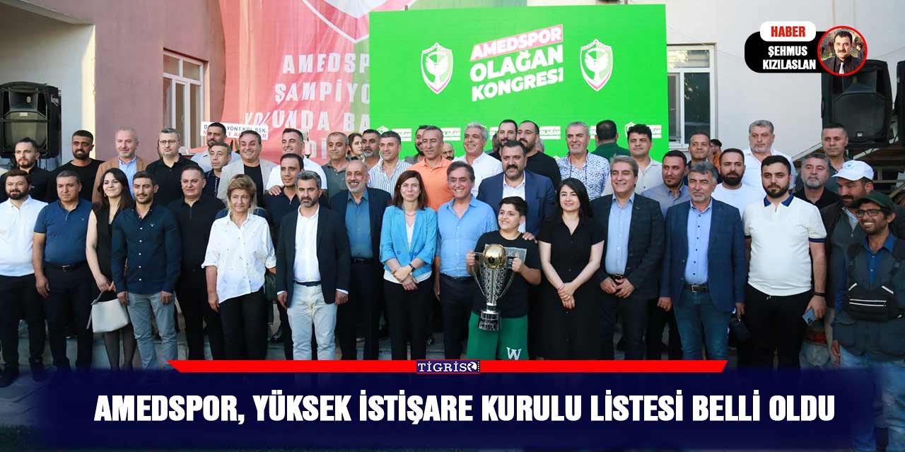 Amedspor, Yüksek İstişare Kurulu listesi belli oldu