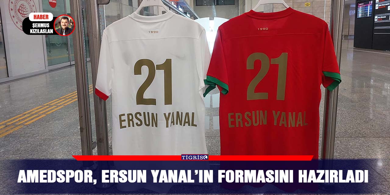 Amedspor, Ersun Yanal’ın formasını hazırladı