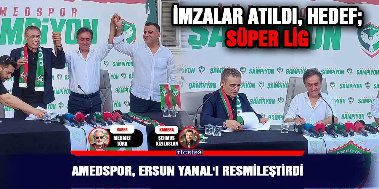 VİDEO - Amedspor, Ersun Yanal'ı resmileştirdi