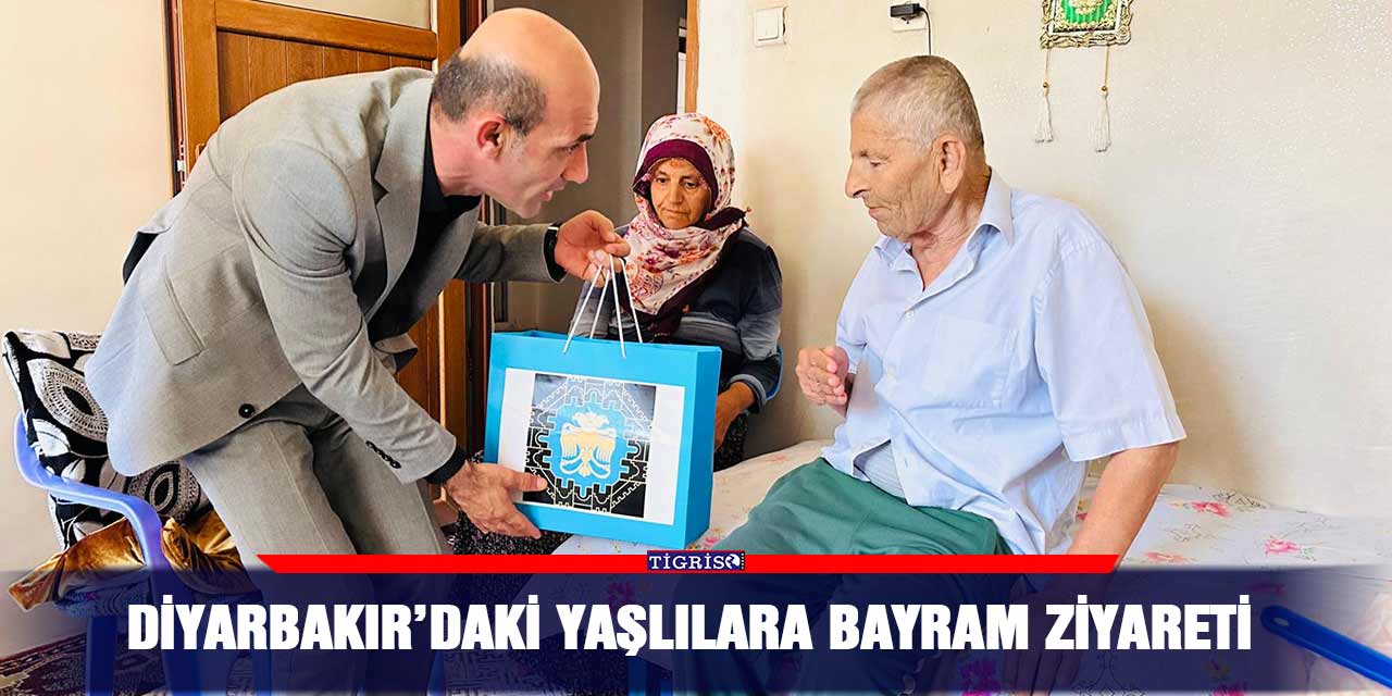 Diyarbakır’daki yaşlılara bayram ziyareti