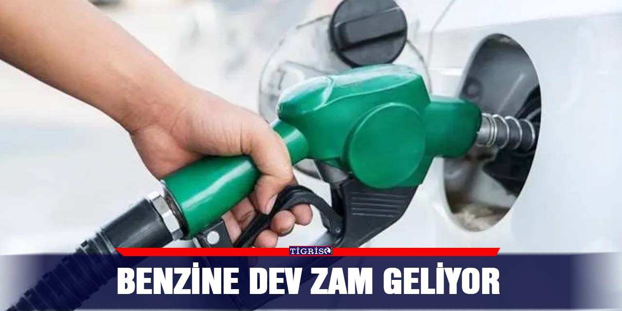 Benzine dev zam geliyor