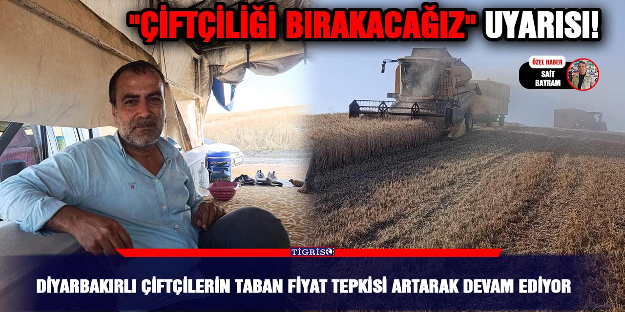 VİDEO - Diyarbakırlı çiftçilerin taban fiyat tepkisi artarak devam ediyor; "Çiftçiliği bırakacağız" uyarısı!