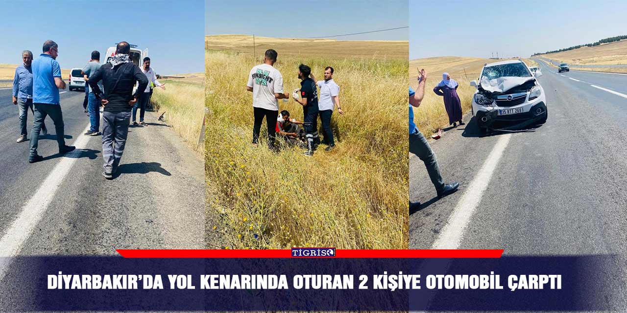 Diyarbakır’da yol kenarında oturan 2 kişiye otomobil çarptı