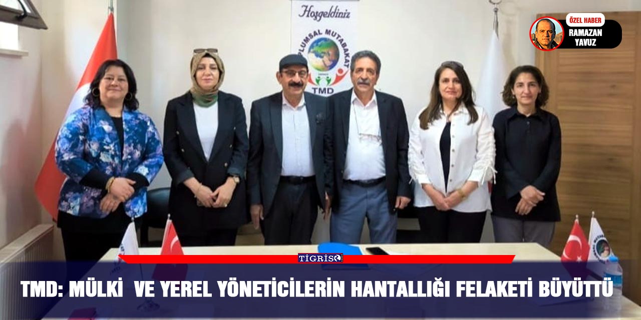 TMD: Mülki  ve yerel yöneticilerin hantallığı felaketi büyüttü