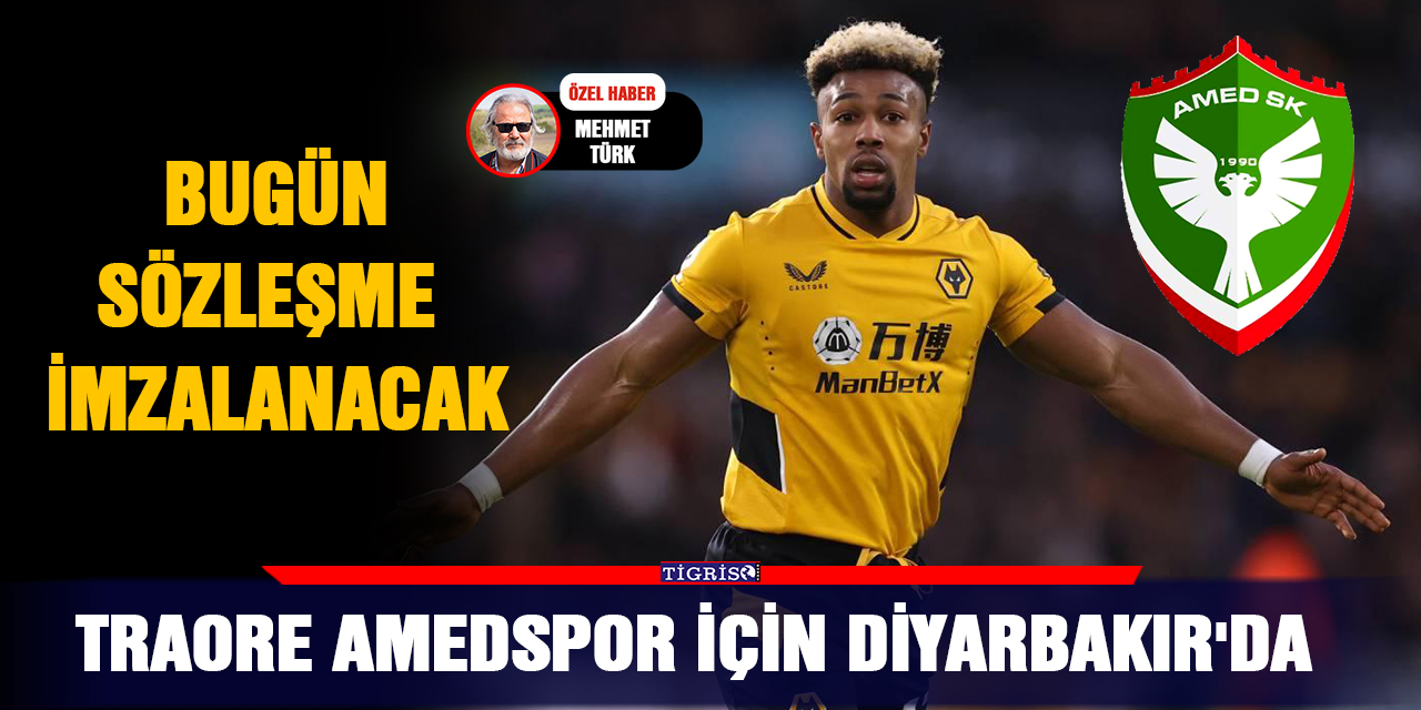 Traore Amedspor için Diyarbakır'da