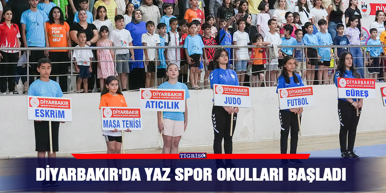 Diyarbakır'da yaz spor okulları başladı