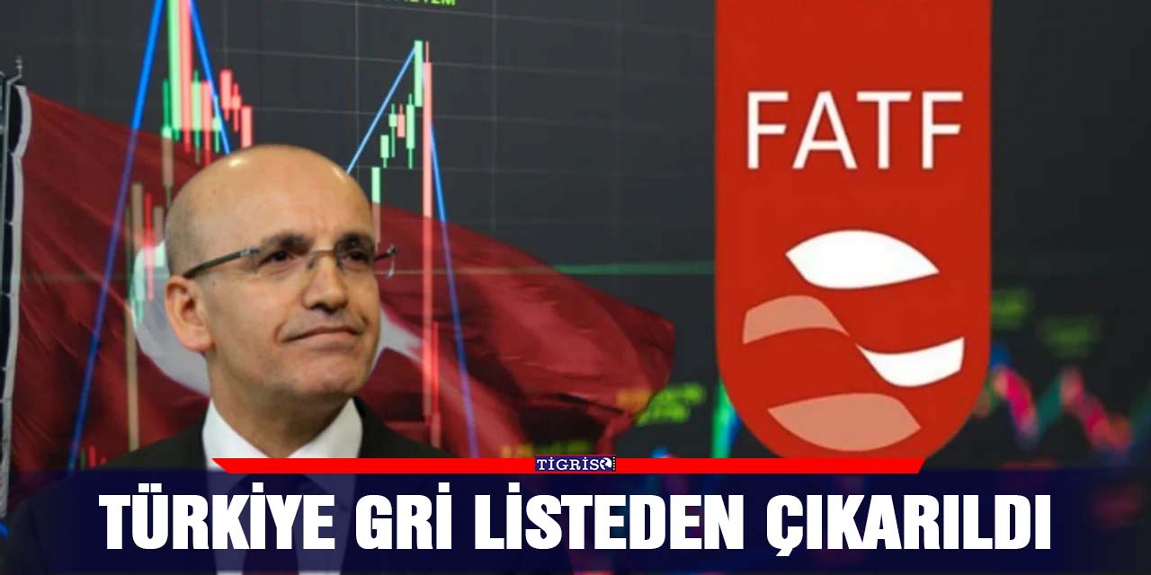 Türkiye gri listeden çıkarıldı