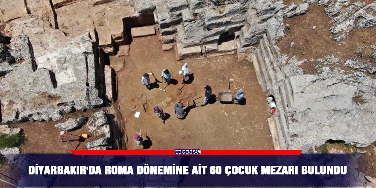 Diyarbakır'da Roma dönemine ait 60 çocuk mezarı bulundu