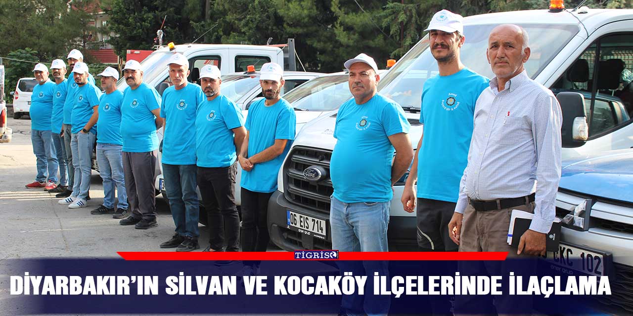 Diyarbakır’ın Silvan ve Kocaköy ilçelerinde ilaçlama