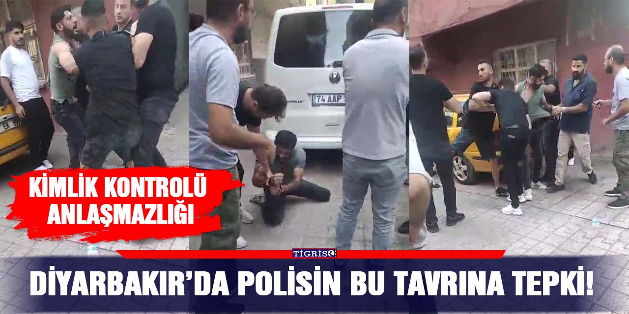 VİDEO - Diyarbakır’da polisin bu tavrına tepki!