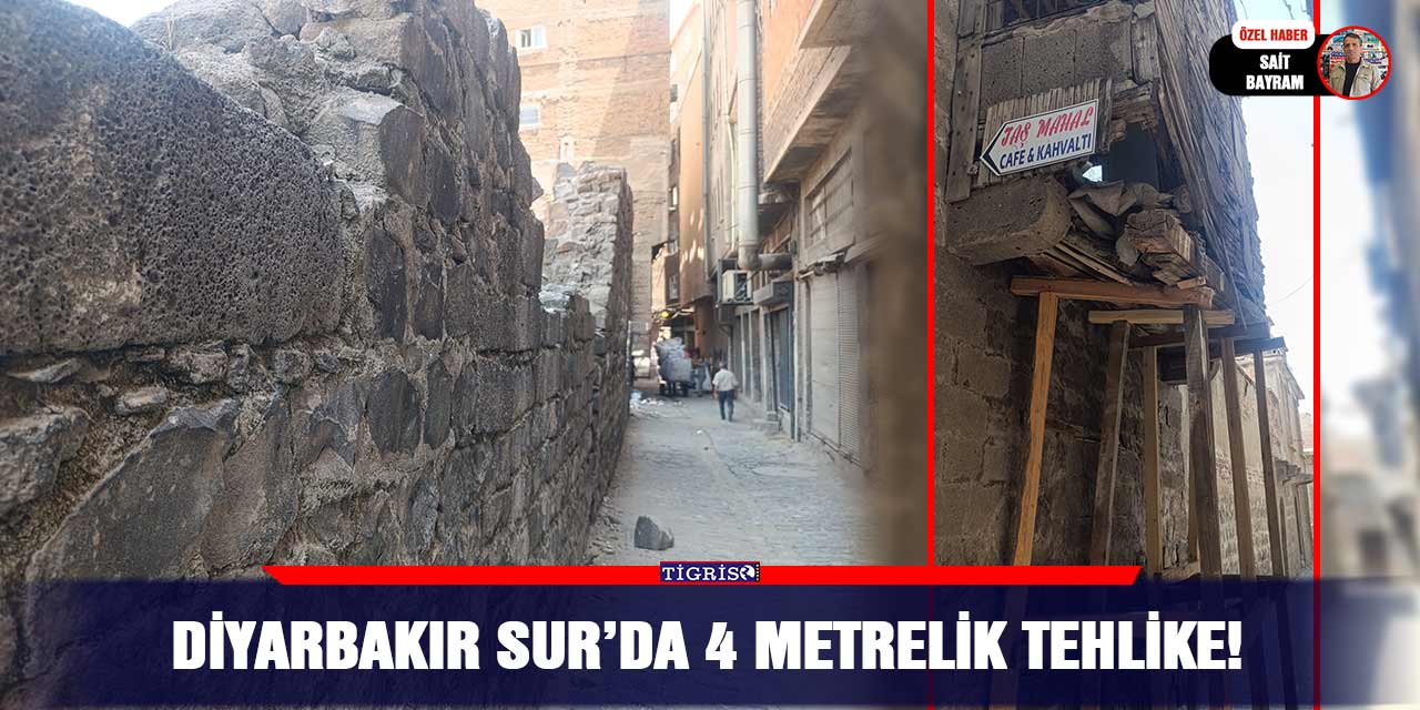VİDEO - Diyarbakır Sur’da 4 metrelik tehlike!
