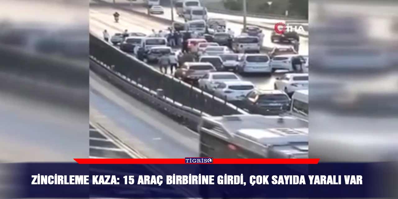 VİDEO - Zincirleme Kaza: 15 Araç Birbirine Girdi, Çok Sayıda Yaralı Var