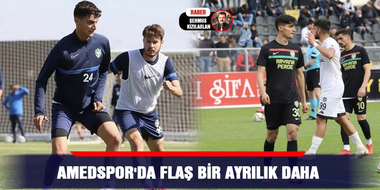 Amedspor'da flaş bir Ayrılık daha