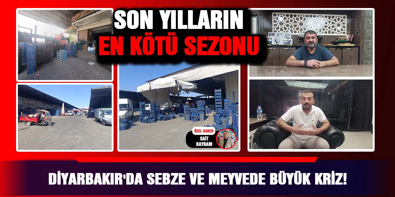 VİDEO - Diyarbakır'da sebze ve meyvede büyük kriz!