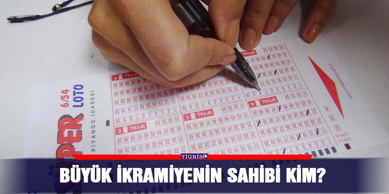 Büyük ikramiyenin sahibi kim?