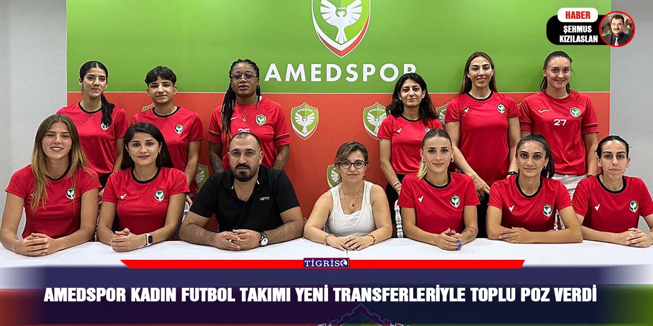 Amedspor Kadın Futbol Takımı yeni transferleriyle toplu poz verdi