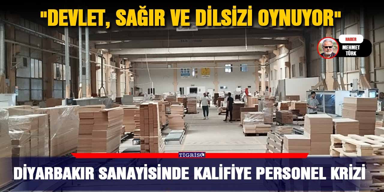 Diyarbakır sanayisinde kalifiye personel krizi