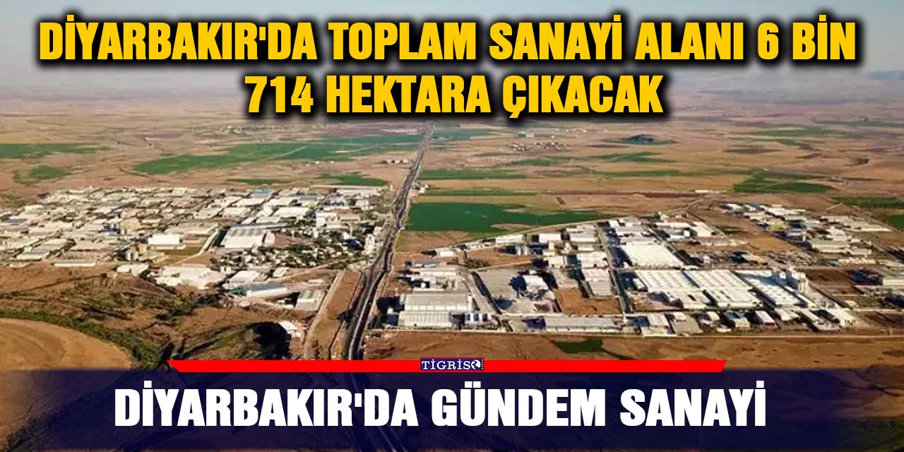 Diyarbakır'da Gündem Sanayi