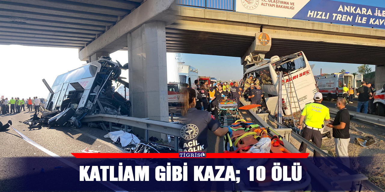 Katliam gibi kaza; 10 ölü, 26 yaralı