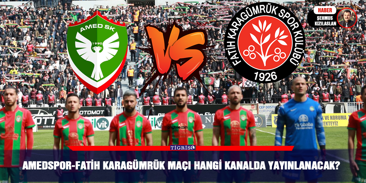 Amedspor-Fatih Karagümrük maçı hangi kanalda yayınlanacak?