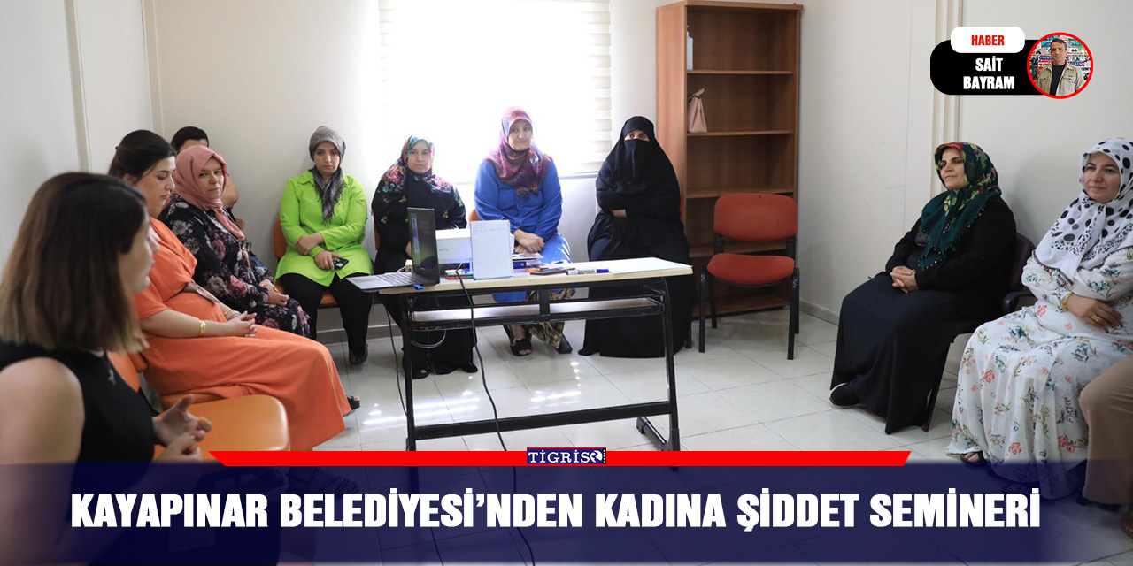 Kayapınar Belediyesi’nden kadına şiddet semineri