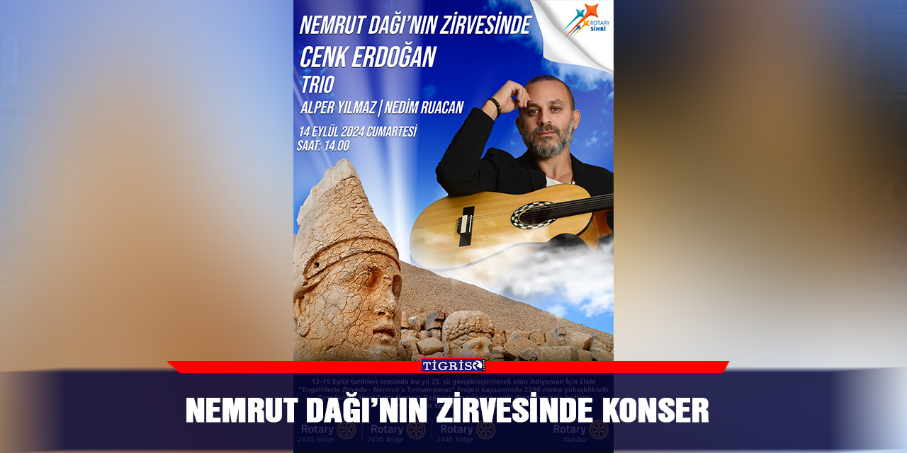 NEMRUT DAĞI’NIN ZİRVESİNDE KONSER